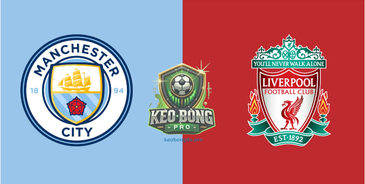 Nhận định bóng đá Man City vs Liverpool - 23h30 23/02/2025: Cân tài cân sức