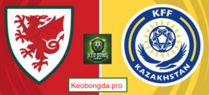 Kèo bóng đá Wales vs Kazakhstan, 02h45 ngày 23/3: Đại Tiệc Chiến Thắng