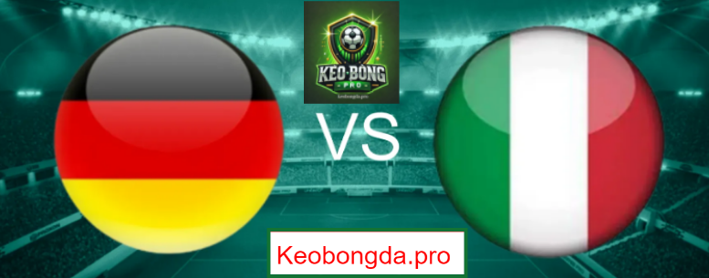 Nhận định kèo nhà cái Germany vs Italia, 02h45 ngày 24/3: Azzurri Gục Ngã