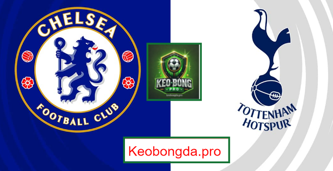 Nhận định kèo bóng đá Chelsea vs Tottenham, 02h00 ngày 4/4: Trận Chiến Quyết Liệt