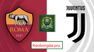 Nhận định kèo nhà cái Roma vs Juventus, 01h45 ngày 7/4: Không Còn Đường Lui