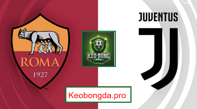 Nhận định kèo nhà cái Roma vs Juventus, 01h45 ngày 7/4: Không Còn Đường Lui